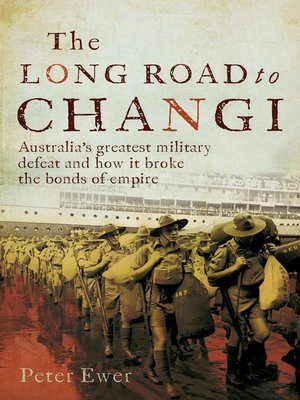 cover image of The Long Road to Changi